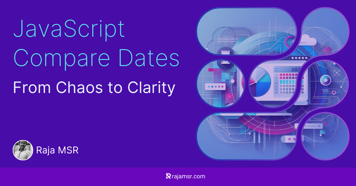 JavaScript Compare Dates: From Chaos to Clarity | by Raja MSR | May, 2024 – Beragampengetahuan