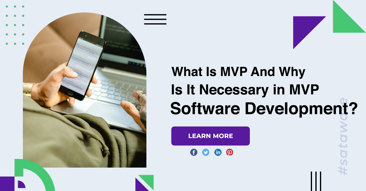 MVP And Why Is It Necessary in MVP Software Development? – Beragampengetahuan