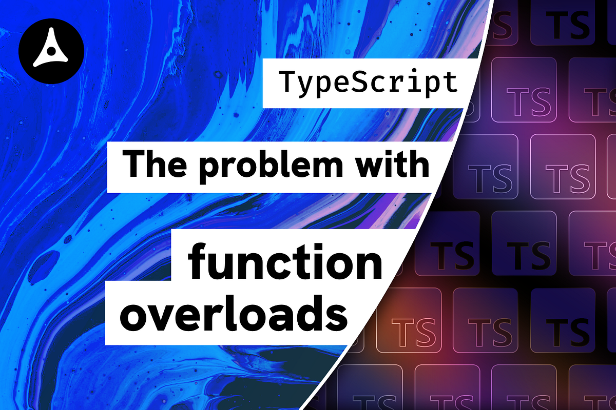 TypeScript: Masalah Kelebihan Fungsi |. Oleh Adrien Gautier |

 – Beragampengetahuan