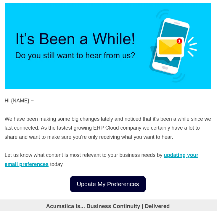 Acumatica mengharuskan pelanggan untuk memperbarui preferensi email mereka.
