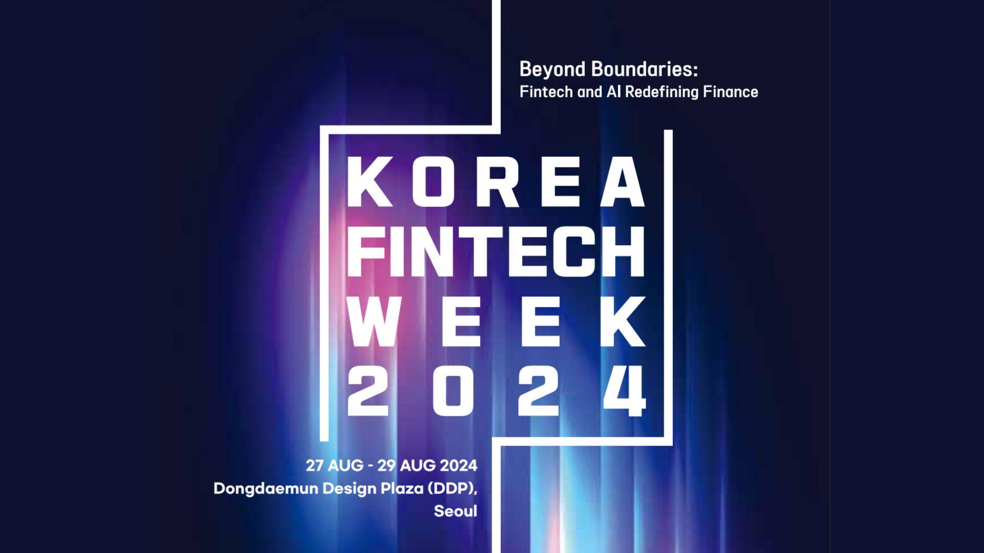 Korea Fintech Week 2024 akan menampilkan AI dan inovasi keuangan pada bulan Agustus – beragampengetahuan

 – Beragampengetahuan