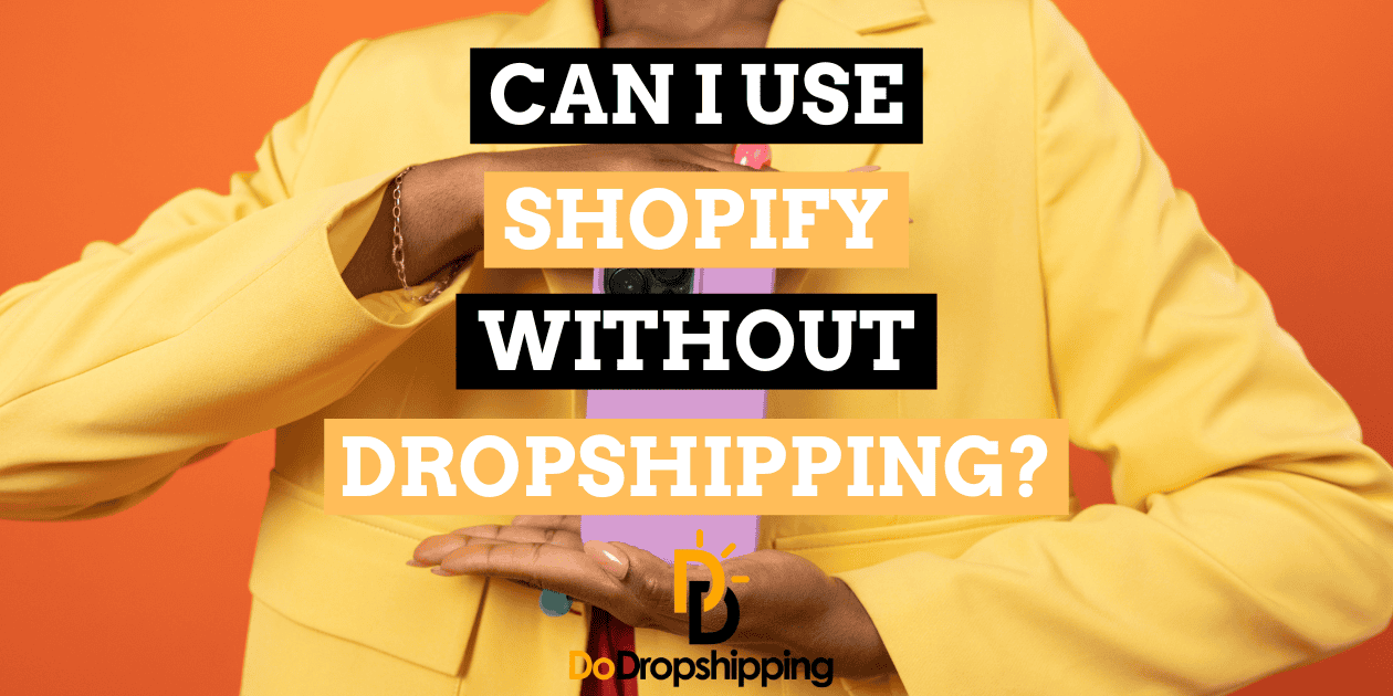 Bisakah saya menggunakan Shopify tanpa Dropshipping?  (Baca ini dulu)

 – Beragampengetahuan
