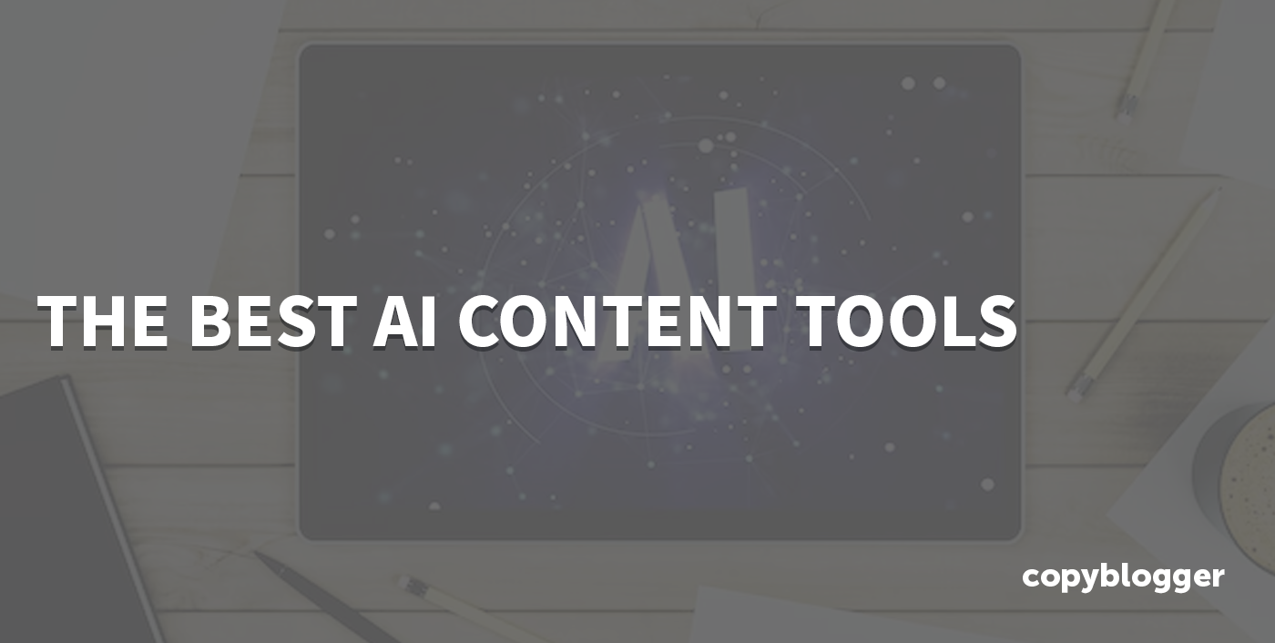 17 AI Content Tools You Need To Try – Beragampengetahuan