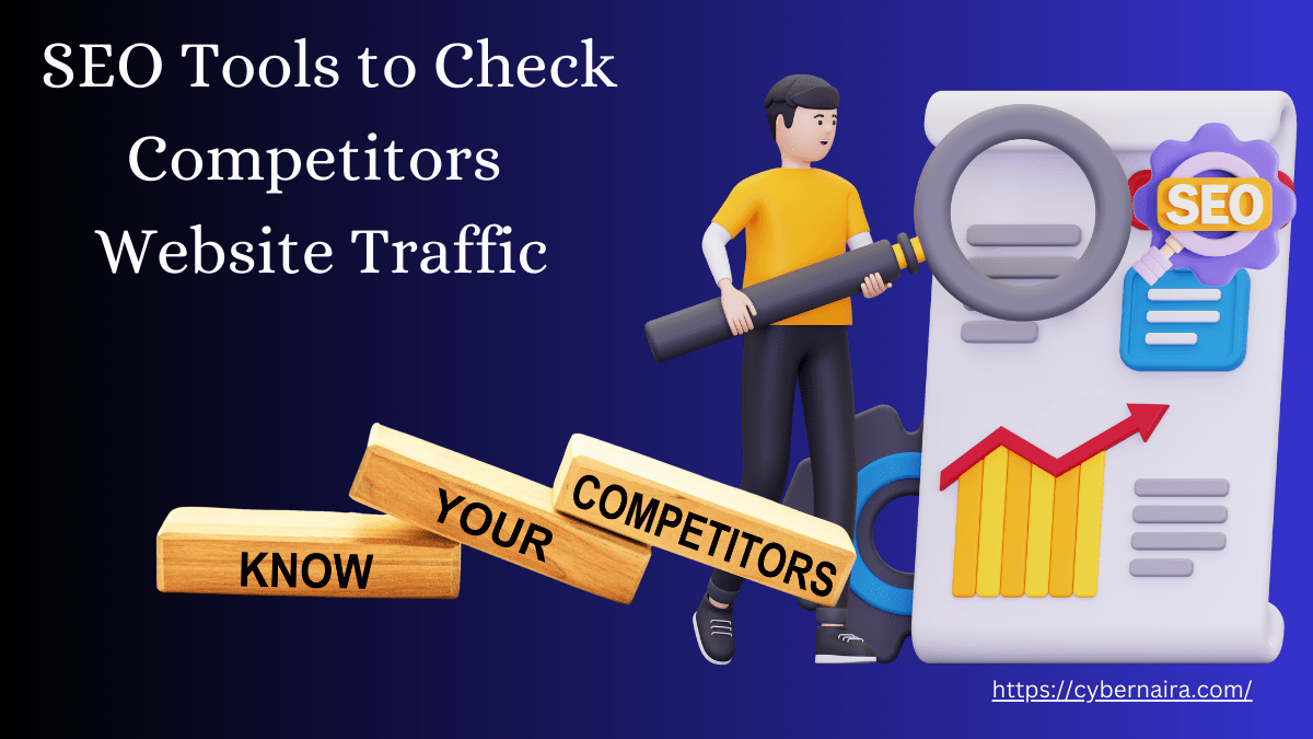 9 SEO Tools to Check Website Traffic of Your Competitors (2024) – Beragampengetahuan