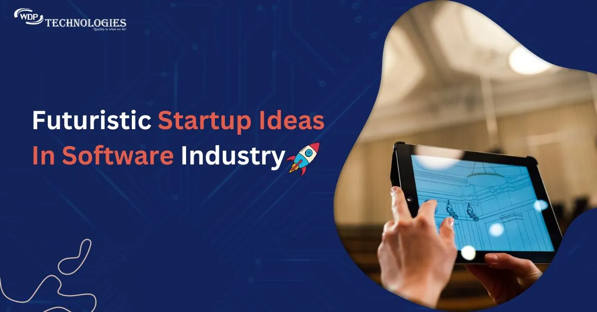 25 Futuristic Startup Ideas In Software Industry 2024 – Beragampengetahuan