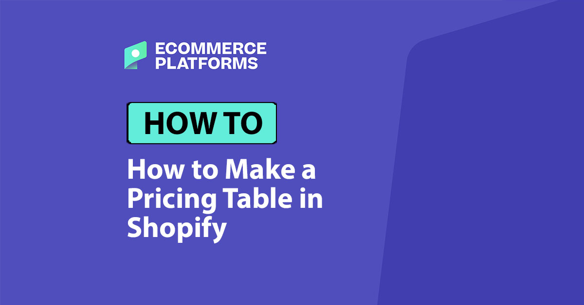 Cara Membuat Tabel Harga di Shopify: Panduan Langkah demi Langkah

 – Beragampengetahuan