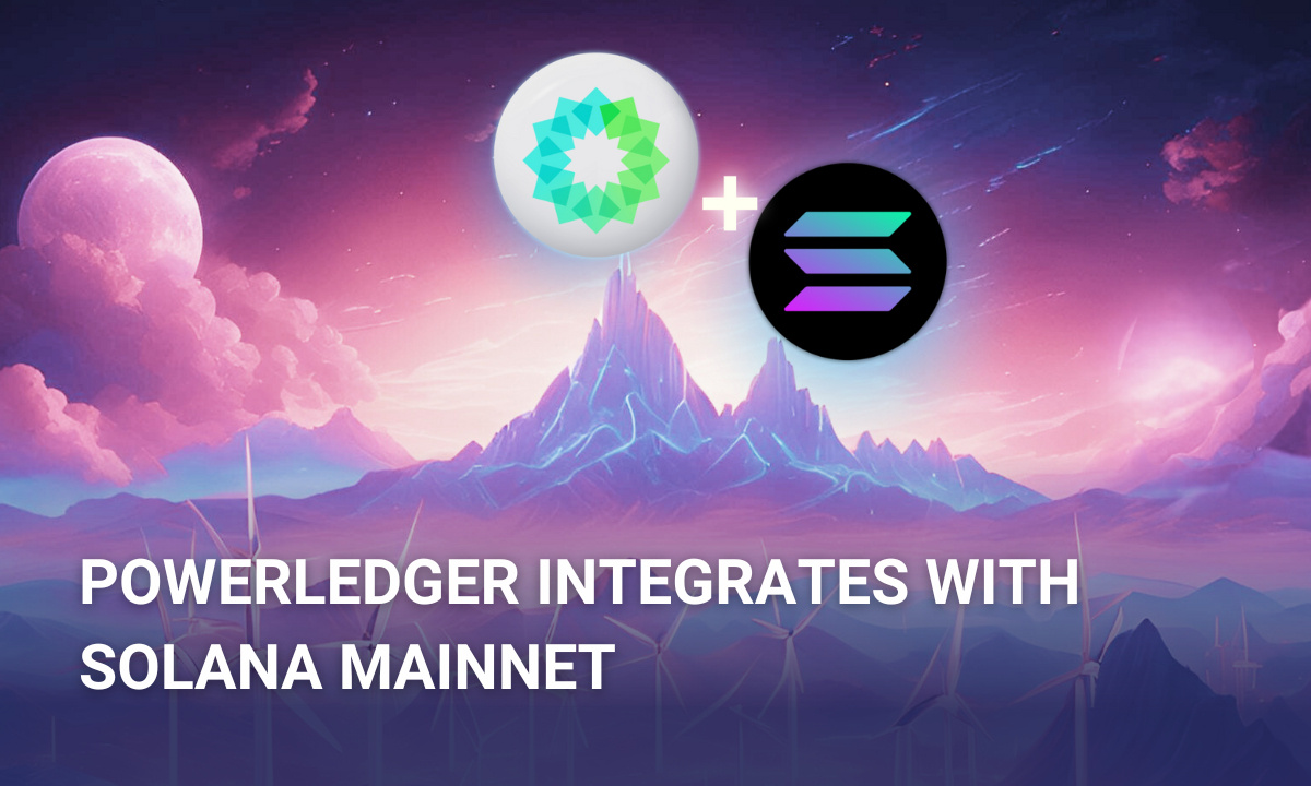 Powerledger menyelesaikan integrasi dengan Solana untuk mempercepat laju inovasi pembangunan berkelanjutan

 – Beragampengetahuan