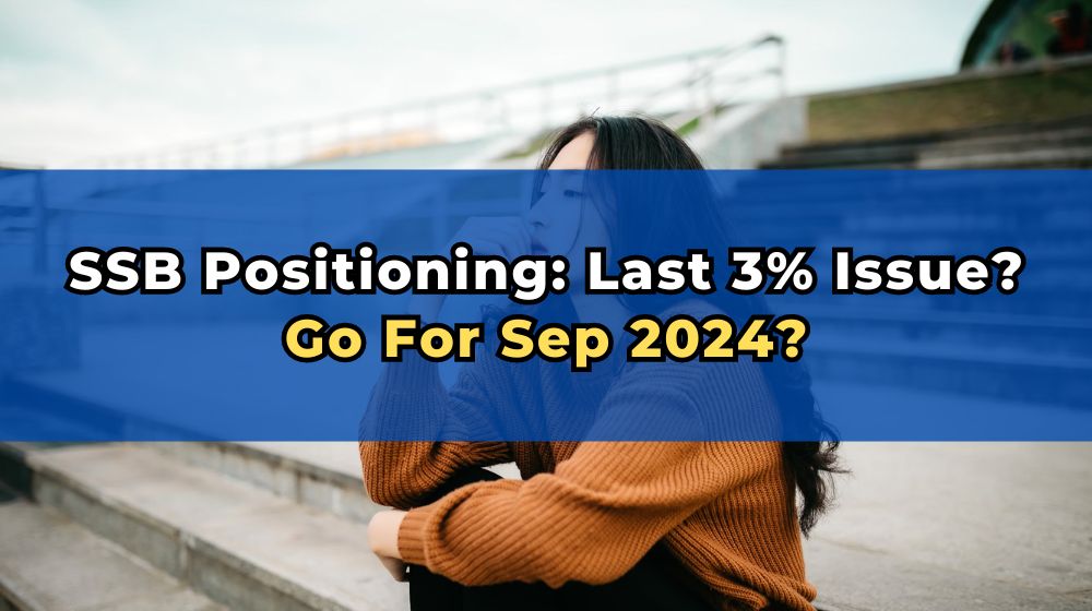 Positioning SSB: September 2024, Penerbitan 3% Terakhir?

 – Beragampengetahuan