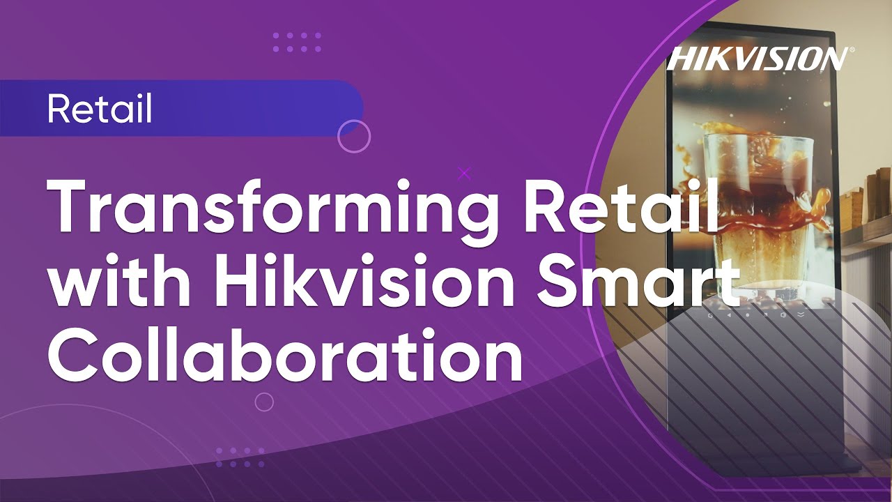Transformasi Ritel dengan Kolaborasi Cerdas Hikvision

 – Beragampengetahuan