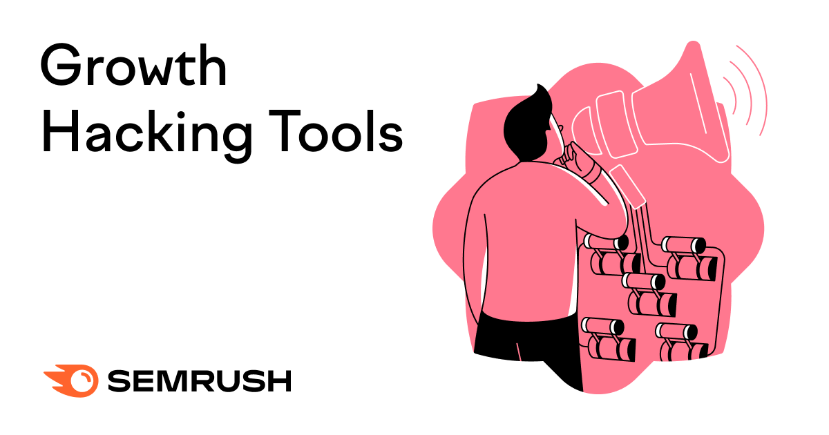 The 16 Best Growth Hacking Tools for 2024 – Beragampengetahuan
