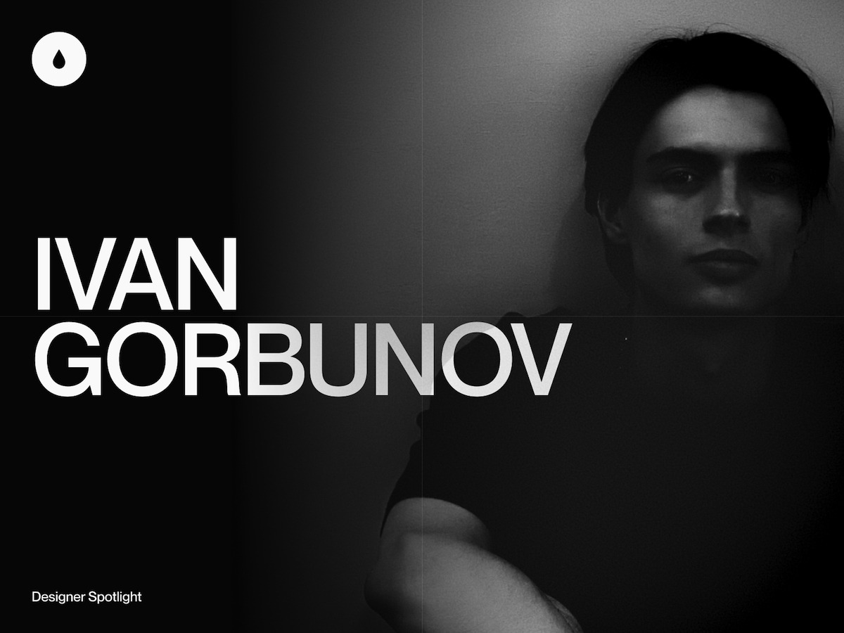 Fokus Desainer: Ivan Gorbunov |

 – Beragampengetahuan
