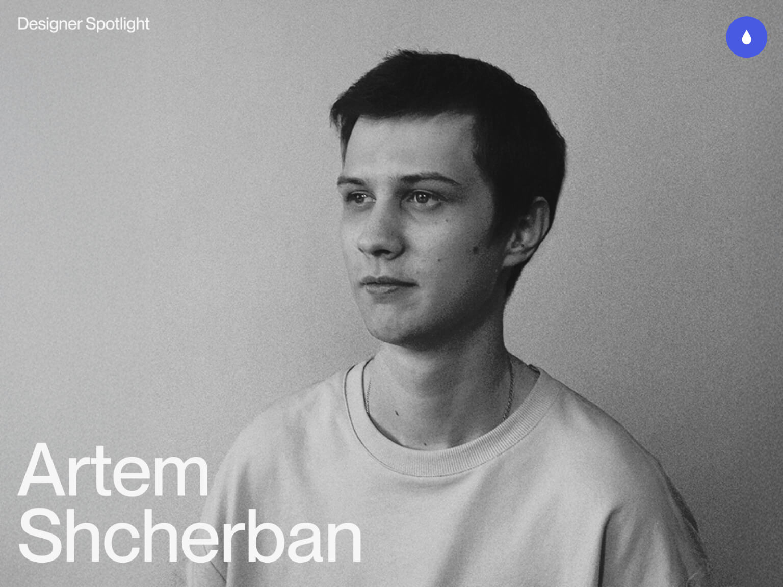 Sorotan Desainer: Artem Shcherban |

 – Beragampengetahuan