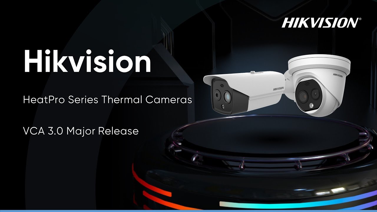 Kamera Termal Seri Panas Hikvision – Versi Utama VCA 3.0

 – Beragampengetahuan