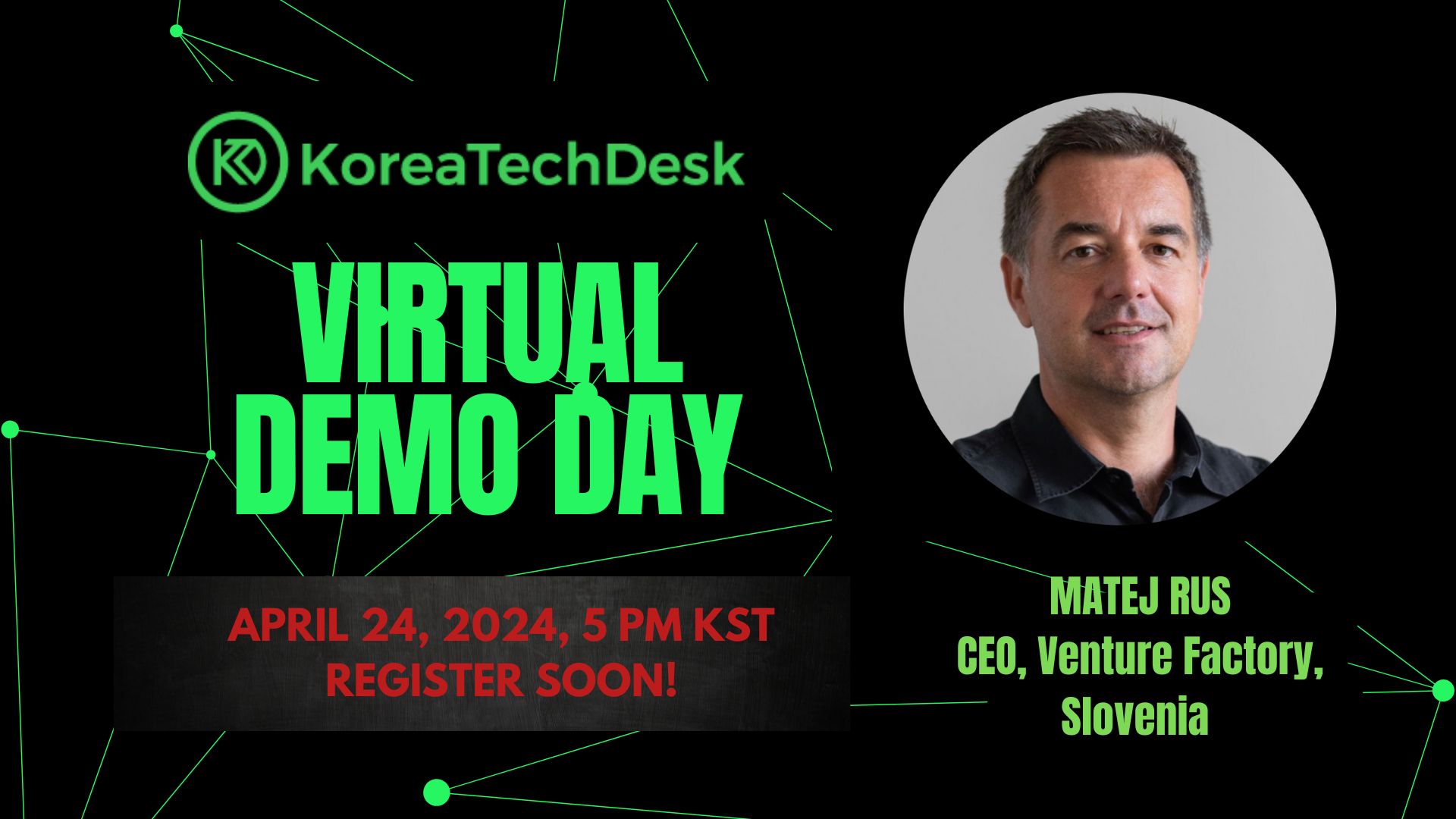 Hari demo virtual Koretechdesk ditetapkan untuk 24 April dengan Matej Rus sebagai penasihat utama – pintu gerbang ke Eropa untuk startup Asia.

 – Beragampengetahuan