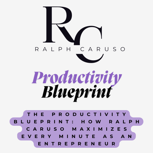 Cetak biru Produktivitas: Bagaimana Ralph Caruso memaksimalkan setiap menit sebagai pengusaha

 – Beragampengetahuan