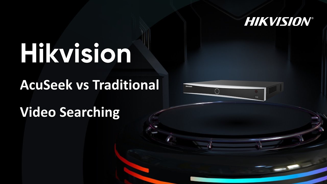 Hikvision acuseek vs pencarian video tradisional

 – Beragampengetahuan