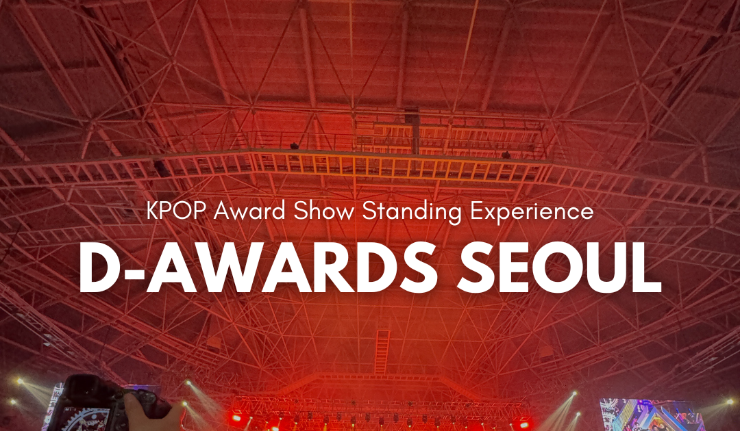 D-Awards 2025: Tonton KPOP Award di Korea!

 – Beragampengetahuan