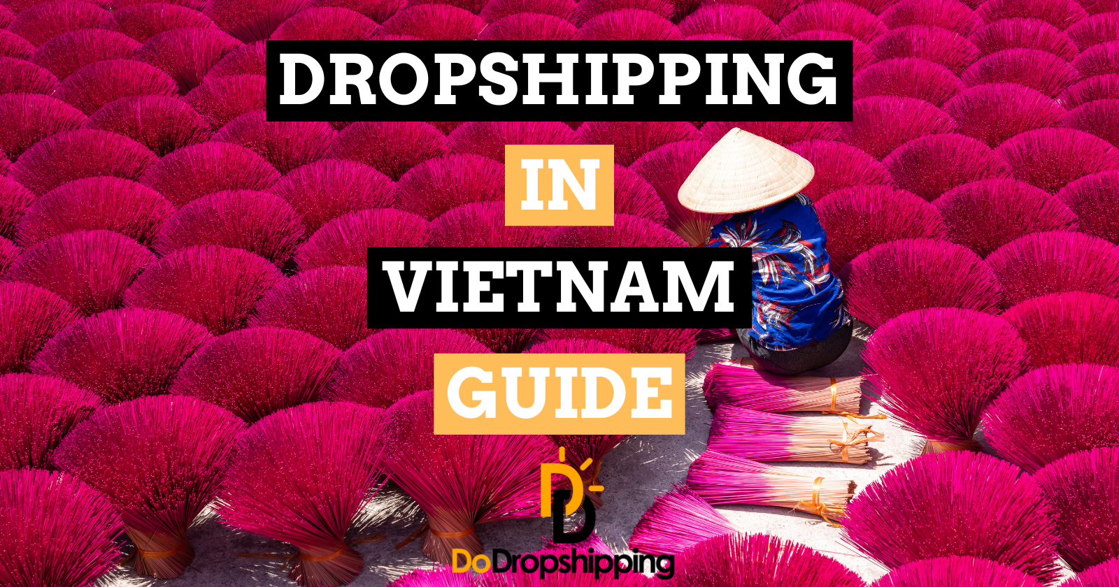 Dropshipping From Vietnam: Ultimate Suppliers Guide (2025) – Beragampengetahuan
