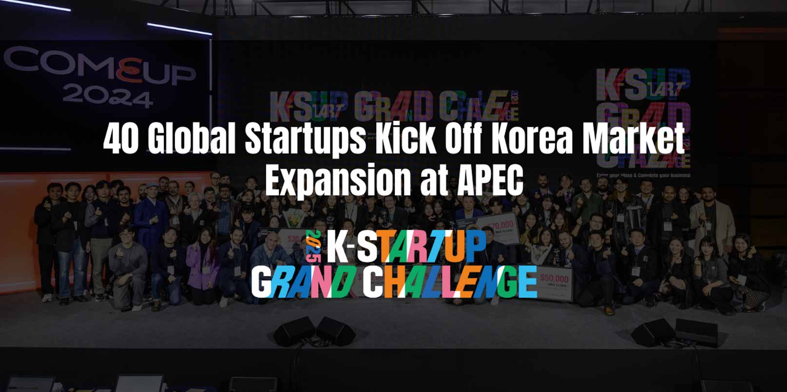 40 memberi awal lanjutan di K -Startup Grand Challenge 2025, diluncurkan Pasar Korea di SME APEC – Koreachdesk Week

 – Beragampengetahuan