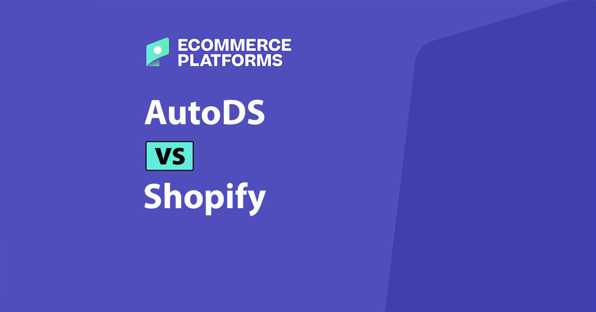 Autods vs Shopify: Alat mana yang harus Anda gunakan untuk menjatuhkan?

 – Beragampengetahuan