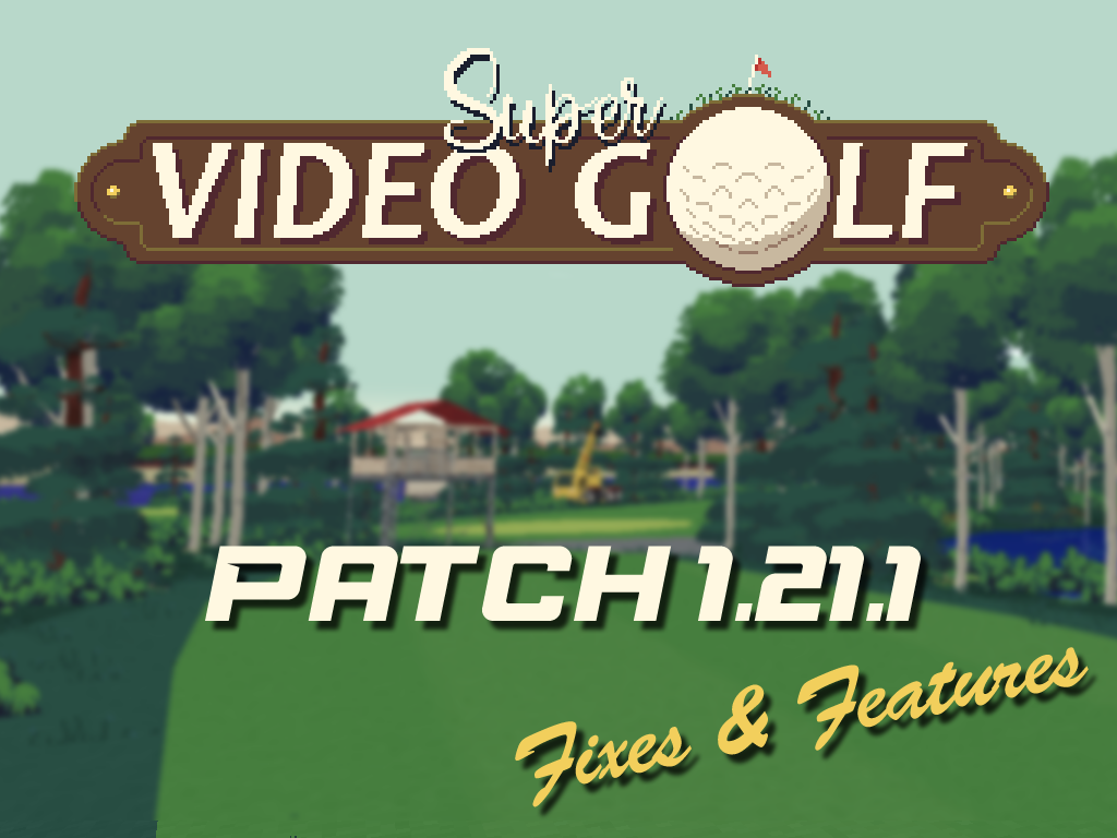 Patch 1.21.1 Berita – Super Video Golf

 – Beragampengetahuan