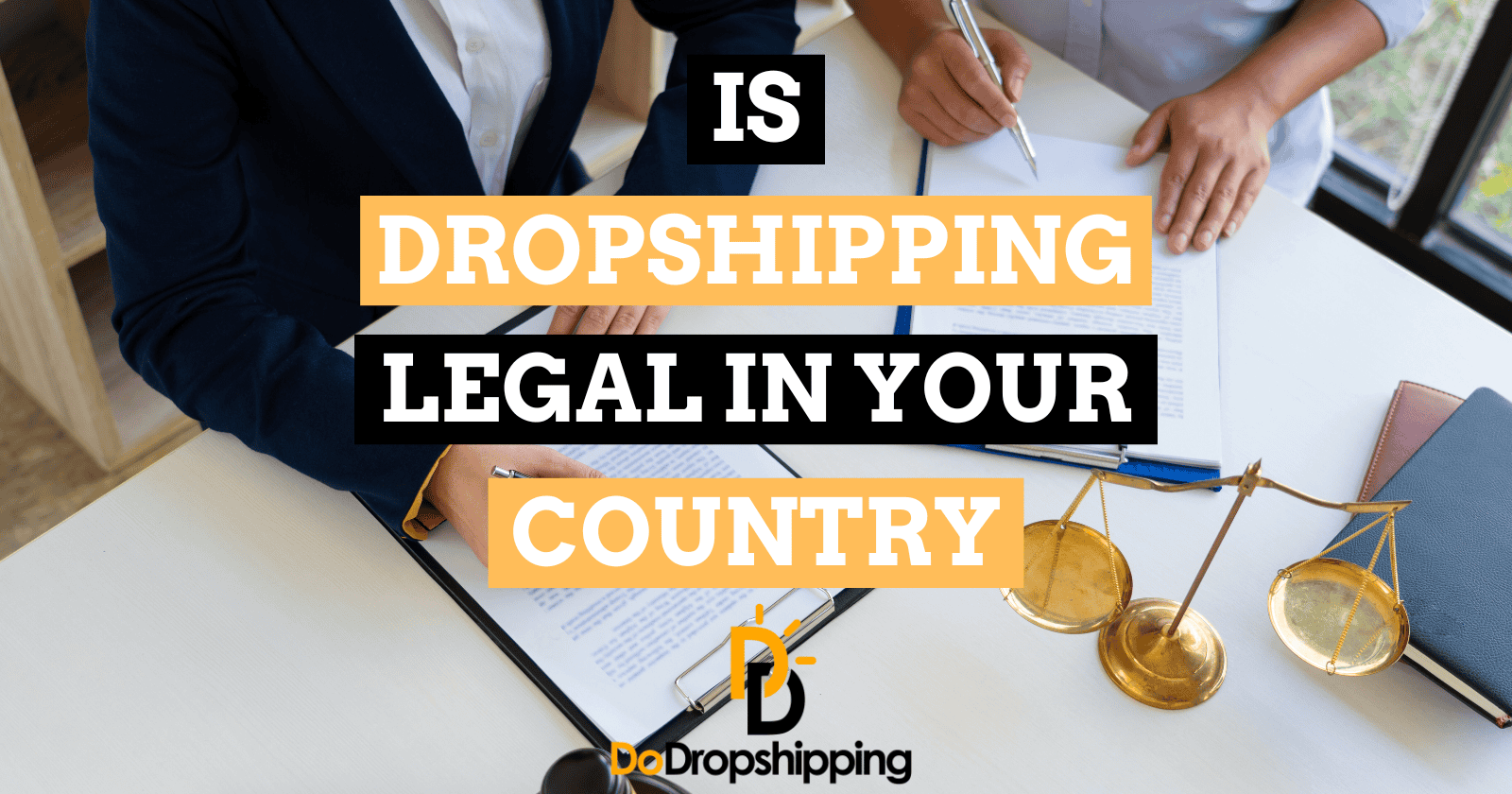 Is Dropshipping Legal in Your Country? (Top 9 Markets Guide) – Beragampengetahuan