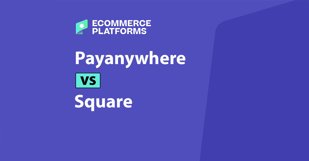 Payanywhere vs. Square: Sistem POS mana yang lebih baik untuk bisnis Anda?

 – Beragampengetahuan