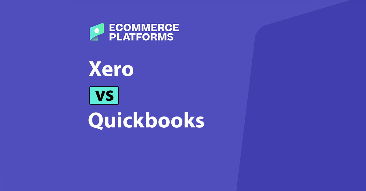 Xero vs QuickBooks: Which Accounting Software Actually Works Best for Ecommerce? – Beragampengetahuan