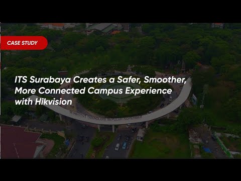 Studi Kasus: ITS Surabaya Ciptakan Pengalaman Kampus yang Lebih Aman, Lancar, dan Terkoneksi dengan Hikvision

 – Beragampengetahuan