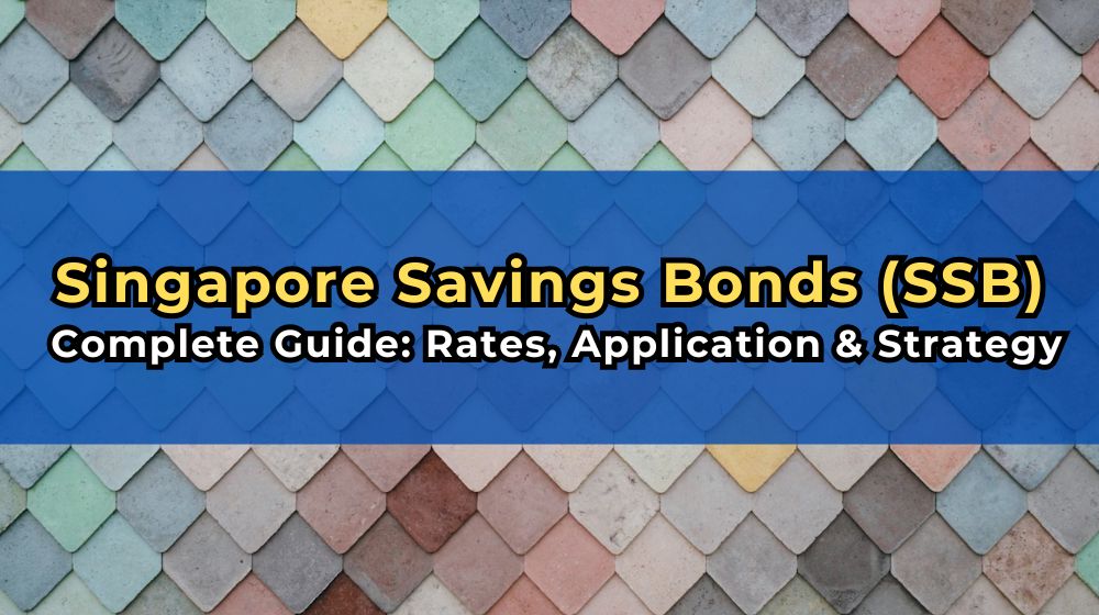 Singapore Savings Bonds (SSB): Complete Guide To Rates, Application & Strategy (2026) – Beragampengetahuan