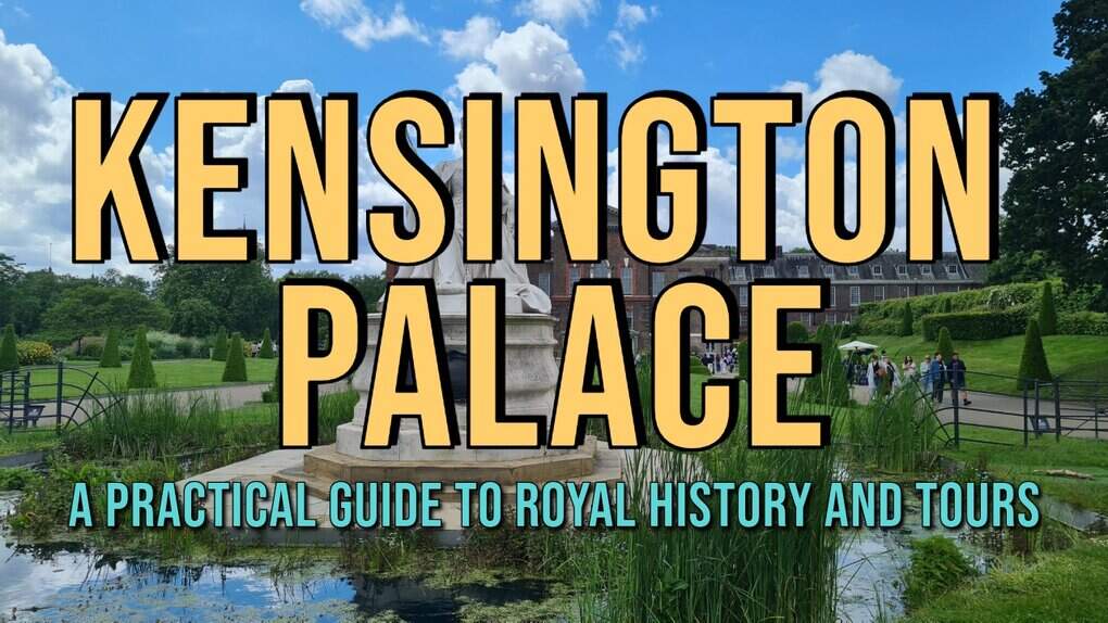 Kensington Palace: A Practical Guide To Royal History And Tours – Beragampengetahuan