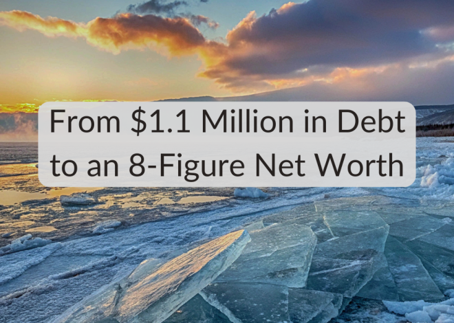 From $1.1 Million in Debt to an 8-Figure Net Worth: A Journey Through Crisis, Siberia, and Financial Freedom – Beragampengetahuan