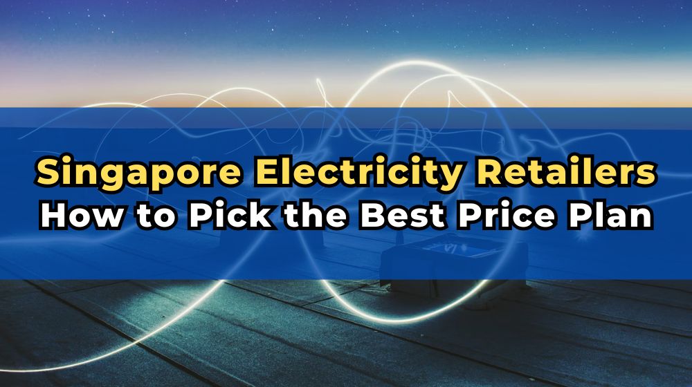 Best Electricity Plans In Singapore (2026) – Beragampengetahuan